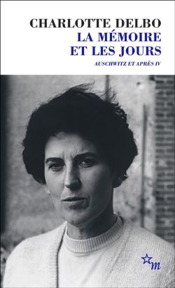Couverture avec photo en noir et blanc de Charlotte Delbo