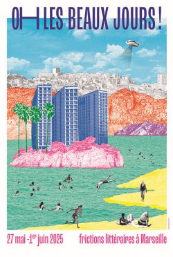 Affiche du festival Oh les beaux jours : dessin de la ville de Marseille 