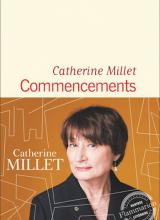 Couverture du livre Commencements de Catherine Millet avec photo de l'auteure
